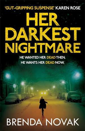 Her Darkest Nightmare de Brenda Novak