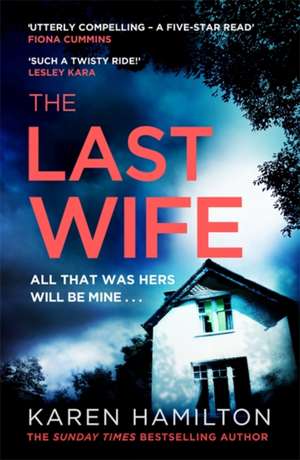 The Last Wife de Karen Hamilton