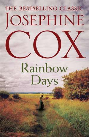 Cox, J: Rainbow Days de Josephine Cox