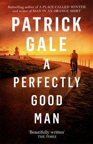 A Perfectly Good Man de Patrick Gale