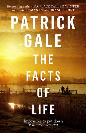 The Facts of Life de Patrick Gale