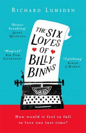 Lumsden, R: Six Loves of Billy Binns de Richard Lumsden