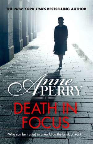 Death in Focus (Elena Standish Book 1) de Anne Perry