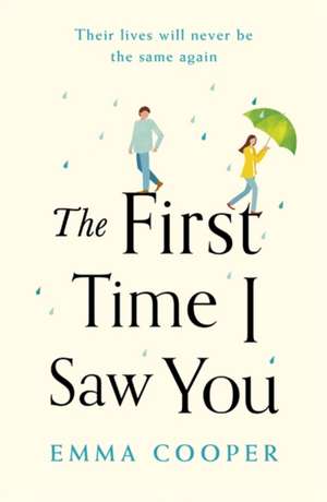 Cooper, E: First Time I Saw You de Emma Cooper