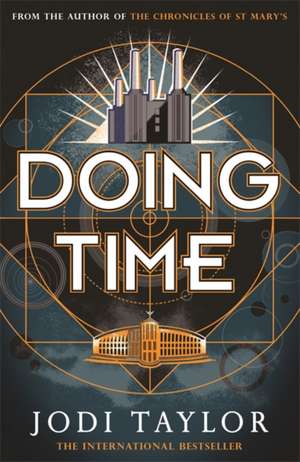 Doing Time de Jodi Taylor