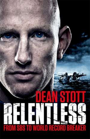 Stott, D: Relentless de Dean Stott