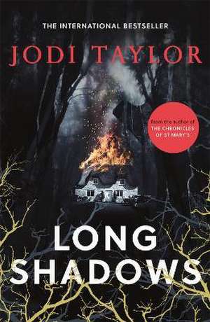 Long Shadows de Jodi Taylor