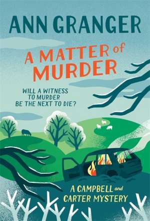 A Matter of Murder de Ann Granger