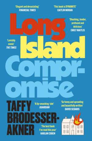 Long Island Compromise de Taffy Brodesser-Akner