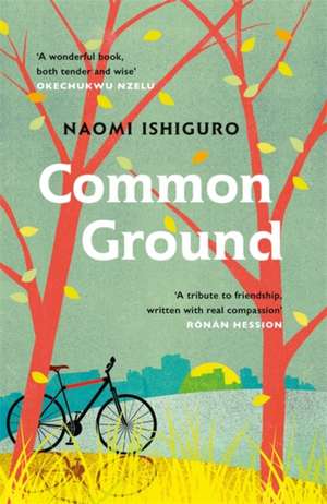 Common Ground de Naomi Ishiguro