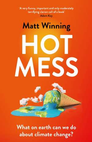 Hot Mess de Matt Winning