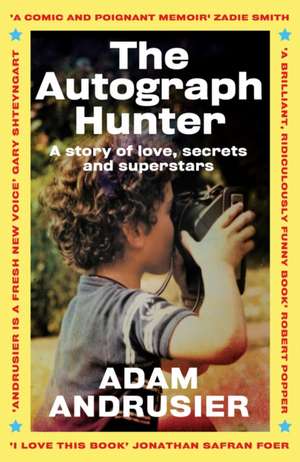 The Autograph Hunter de Adam Andrusier