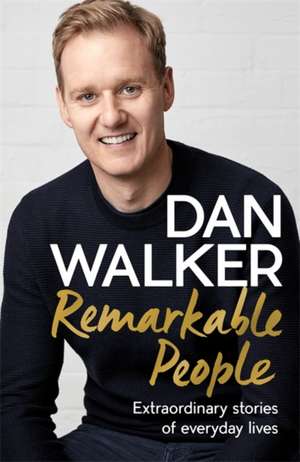 Remarkable People de Jr. Walker, Dan