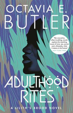 Adulthood Rites de Octavia E. Butler