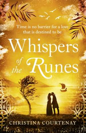 Whispers of the Runes de Christina Courtenay