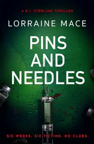 Pins and Needles de Lorraine Mace