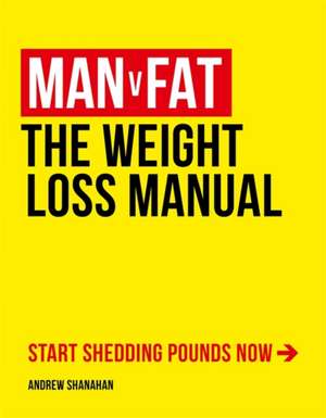 Man v Fat de Andrew Shanahan