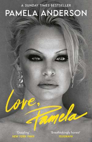 Love, Pamela de Pamela Anderson