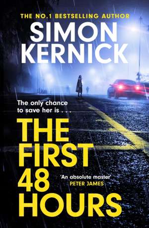 The First 48 Hours de Simon Kernick