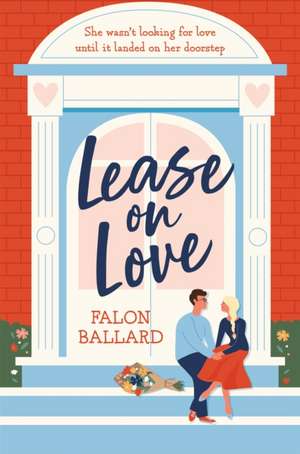 Lease on Love de Falon Ballard