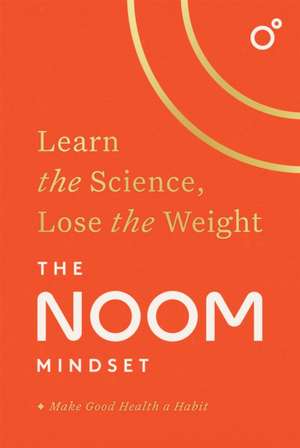 The Noom Mindset de Noom Inc.