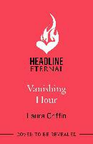 Vanishing Hour de Laura Griffin