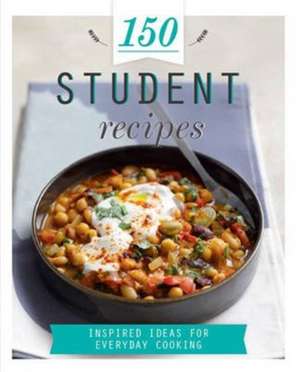 150 Student Recipes de Parragon Books Ltd