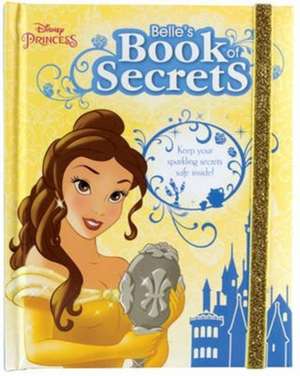 Disney Princess Belle's Book of Secrets de Parragon