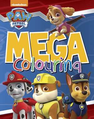 Nickelodeon PAW Patrol Mega Colouring de Parragon Books Ltd