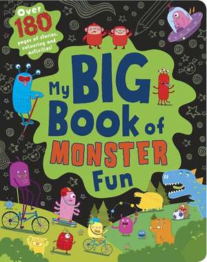 My Big Book of Monster Fun de Parragon Books Ltd