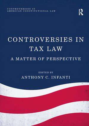 Controversies in Tax Law: A Matter of Perspective de Anthony C. Infanti