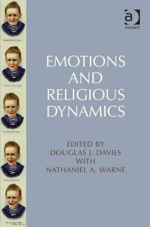 Emotions and Religious Dynamics de Nathaniel A. Warne