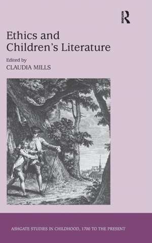 Ethics and Children's Literature de Claudia Mills