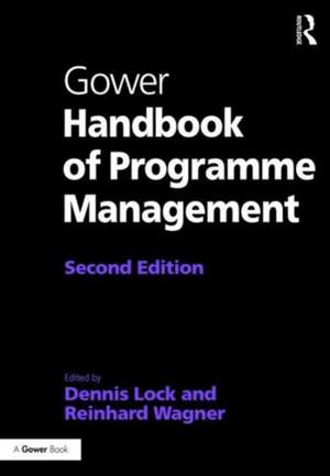 Gower Handbook of Programme Management de Dennis Lock