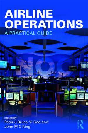 Airline Operations: A Practical Guide de Peter J. Bruce