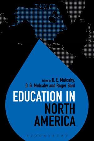 Education in North America de Dr D. E. Mulcahy