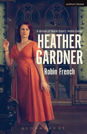 Heather Gardner de Mr Robin French