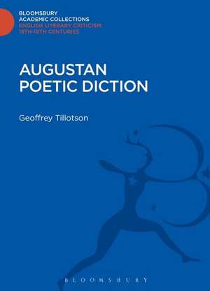 Augustan Poetic Diction de Geoffrey Tillotson