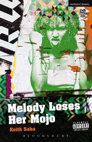 Melody Loses Her Mojo de Keith Saha