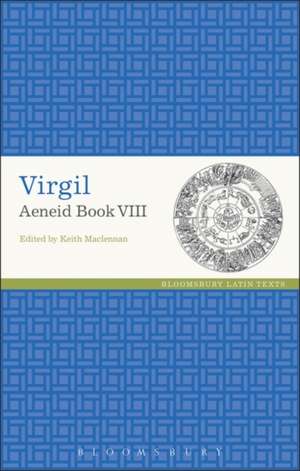 Virgil: Aeneid VIII de Dr Keith Maclennan