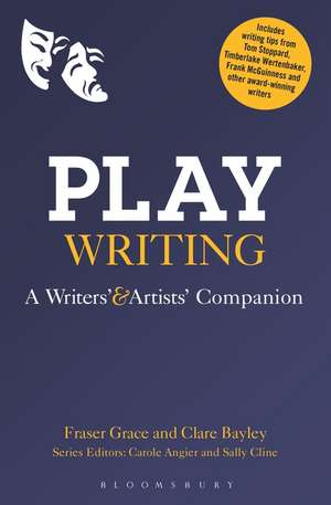 Playwriting: A Writers' and Artists' Companion de Fraser Grace