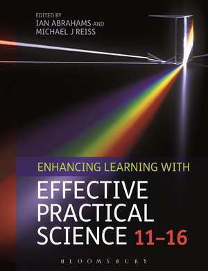 Enhancing Learning with Effective Practical Science 11-16 de Dr Ian Abrahams