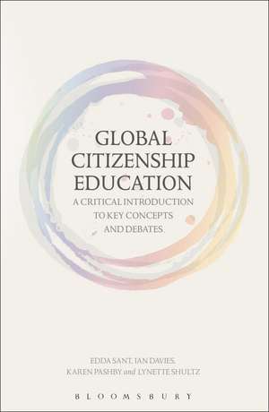 Global Citizenship Education: A Critical Introduction to Key Concepts and Debates de Edda Sant