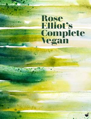 ROSE ELLIOTS COMPLETE VEGAN SIGNED de ROSE ELLIOT