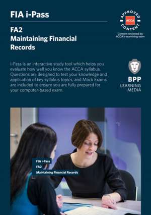 FIA Maintaining Financial Records FA2 de BPP Learning Media