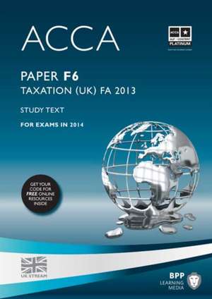 ACCA F6 Taxation FA2013 de BPP Learning Media