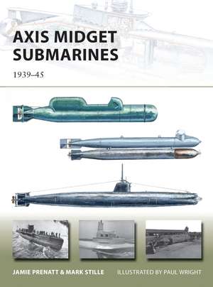 Axis Midget Submarines: 1939–45 de Jamie Prenatt