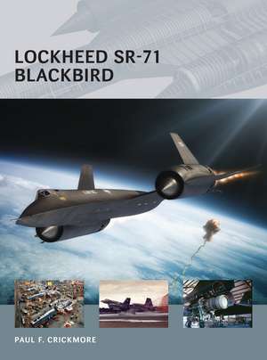 Lockheed SR-71 Blackbird de Paul F. Crickmore