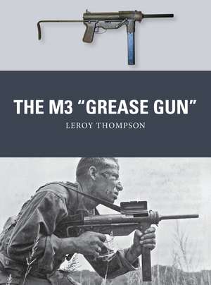 The M3 "Grease Gun" de Leroy Thompson