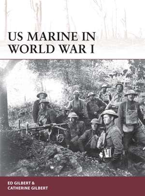 US Marine in World War I de Ed Gilbert